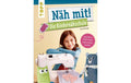 Topp Buch Nähen - die Kindernähschule ab 7 Jahren, 128 Seiten