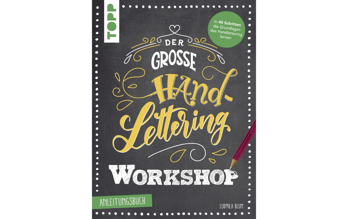 Topp Buch Handlettering Workshop Anleitungsbuch, Übungsbuch, Edding Brushpen