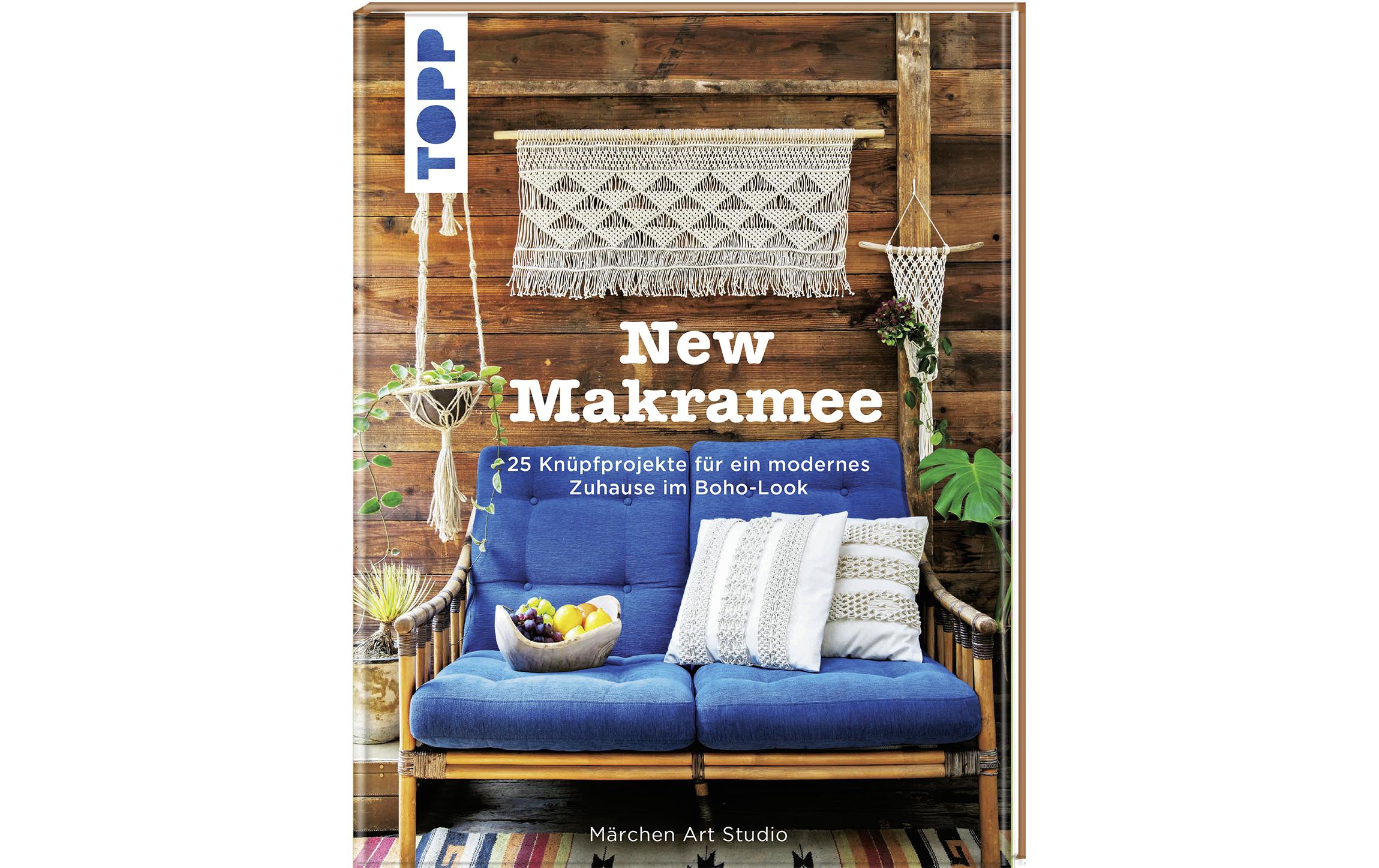 Topp Buch New Makramee 25 Knüpfprojekte, 144 Seiten