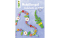 Topp Buch Modellieren mit Fimo 32 Seiten, Kinder