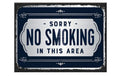 Nostalgic Art Magnet Sorry, No Smoking 8x6 cm (BxH), 1 Stück