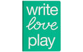 NUUNA GRAPHIC L, WRITE LOVE PLAY Notizbuch, GRAPHIC L