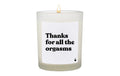 ChattyCandles Duftkerze Thanks for all the orgasms, Flowery, 6.7x8 cm, 55h